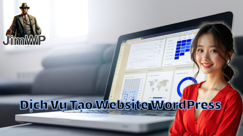 Dịch Vụ Tạo Website WordPress Chuyên Nghiệp